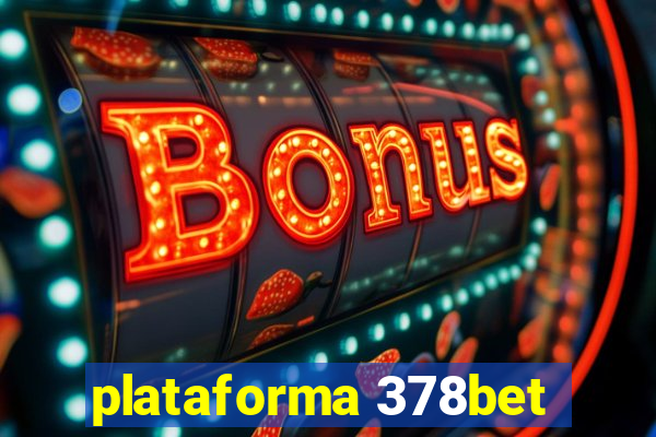 plataforma 378bet